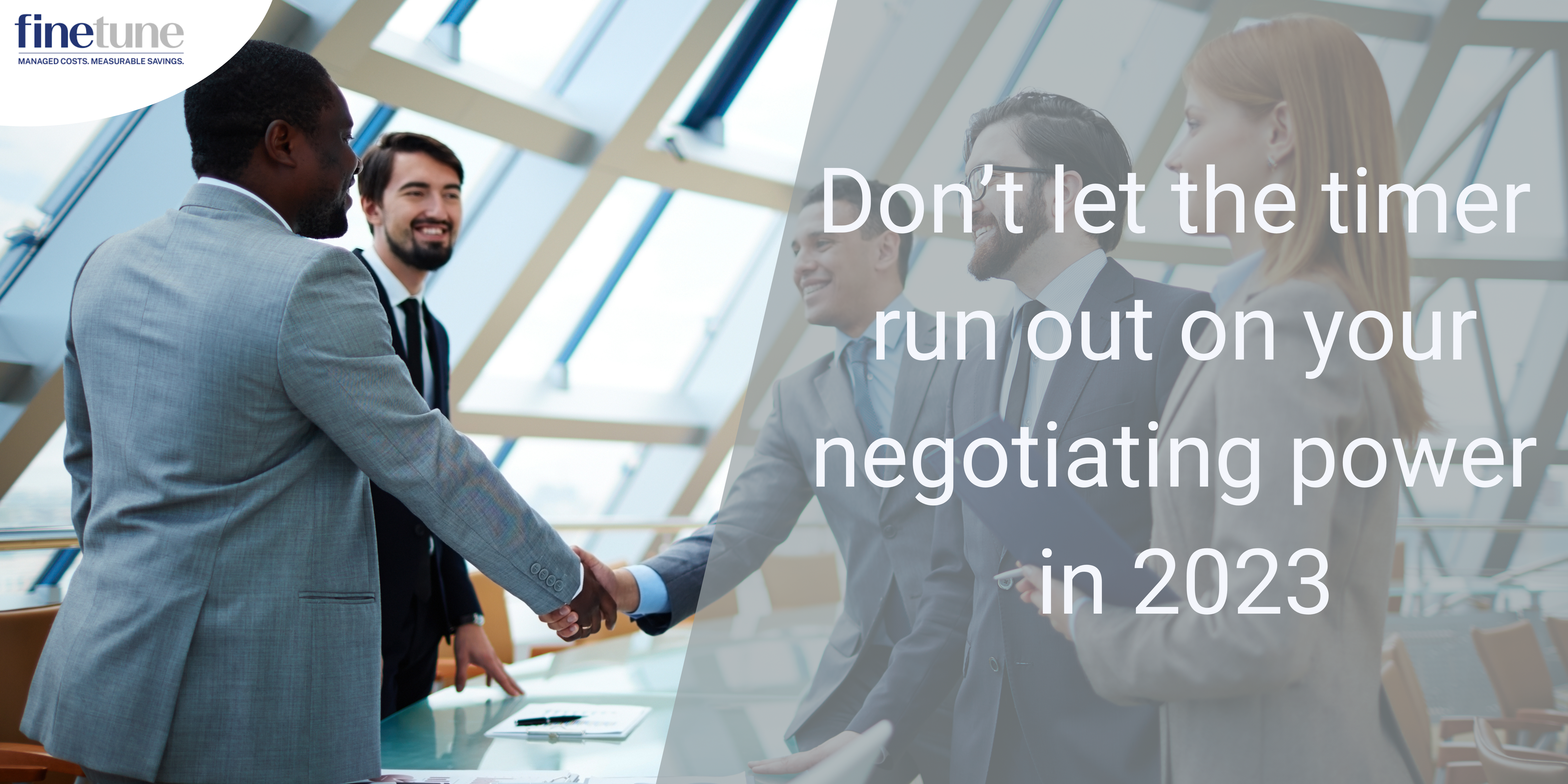 Don’t let the timer run out on your negotiating power in 2023