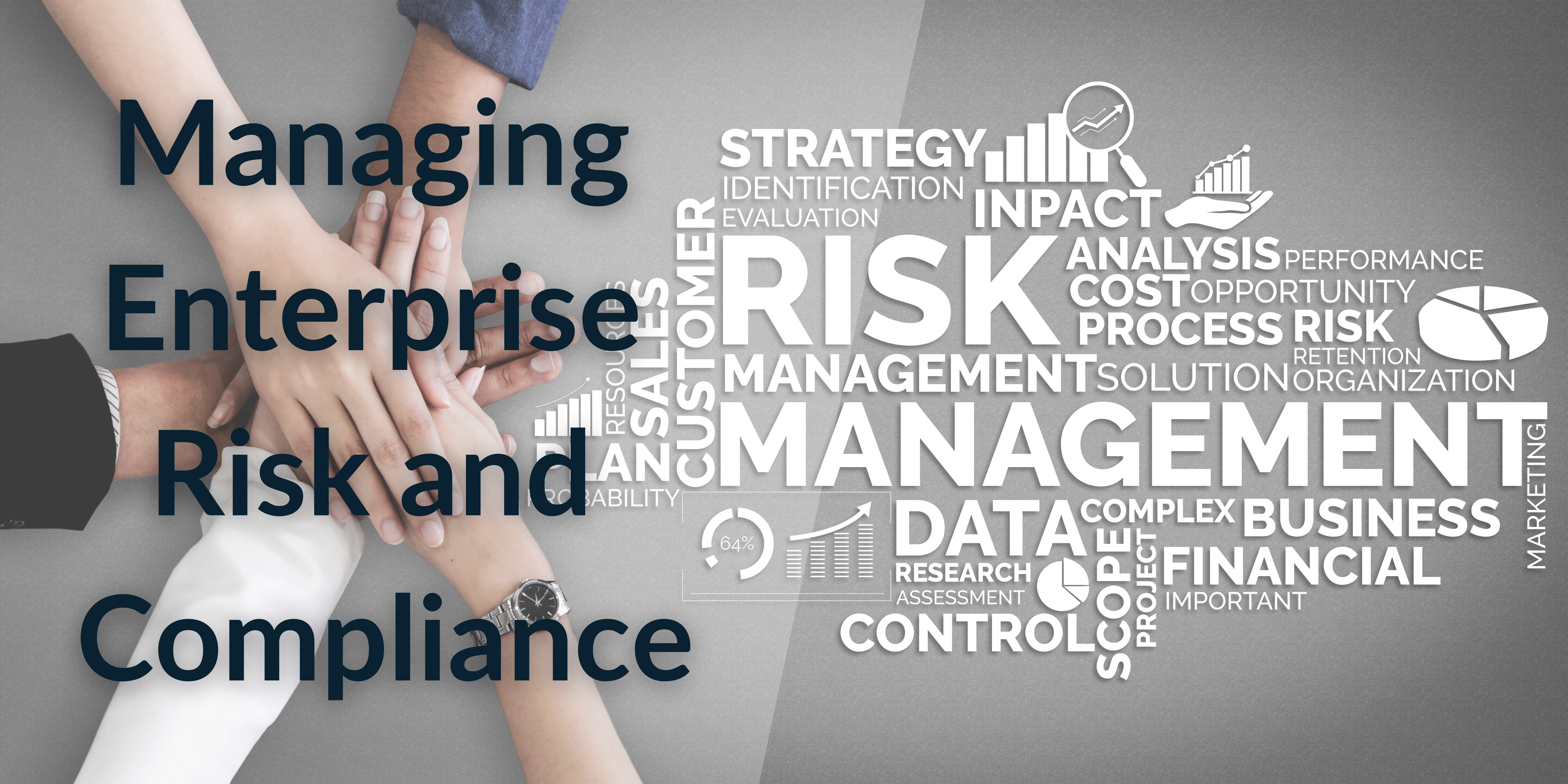 Managing Enterprise Risk and Compliance